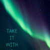 Take It With You